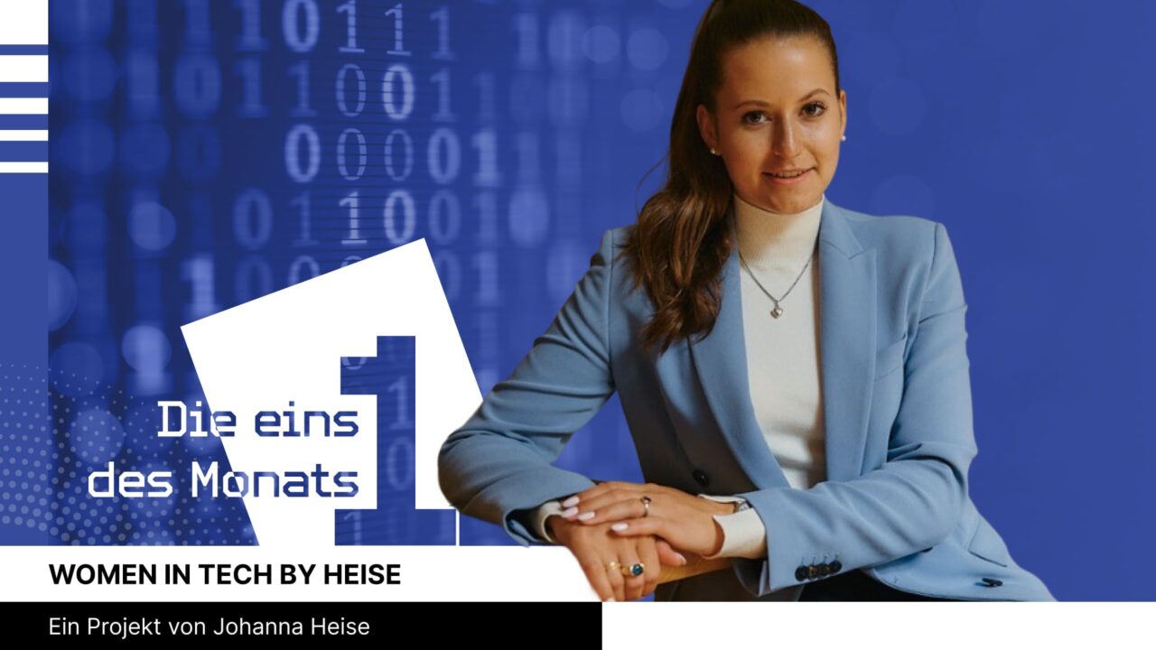 Die EINS des Monats Visual mit Portrait von Johanna Heise, „women in tech by heise | knowledge for female pioneers“